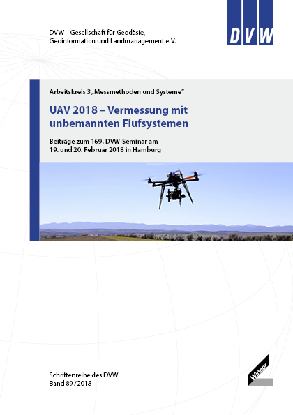 DVW-Schriftenreihe Band 89: UAV 2018 – Vermessung mit unbemannten Flugsystemen